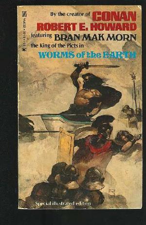 Worms of the Earth by Robert E. Howard