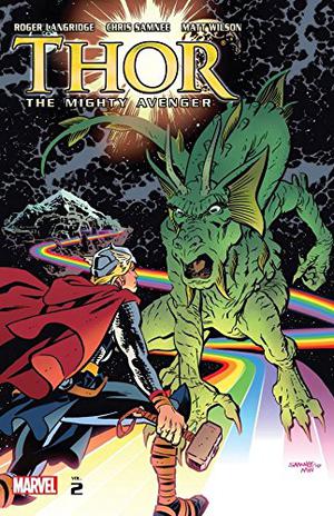 Thor the Mighty Avenger, Vol. 2 by Roger Langridge, Chris Samnee
