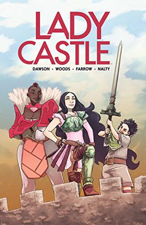 Ladycastle by Delilah S. Dawson, Rebecca Nalty, Jim Campbell