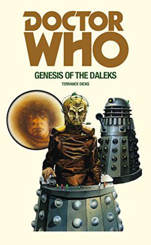 Genesis of the Daleks (Adventures of the 4th Doctor #5)