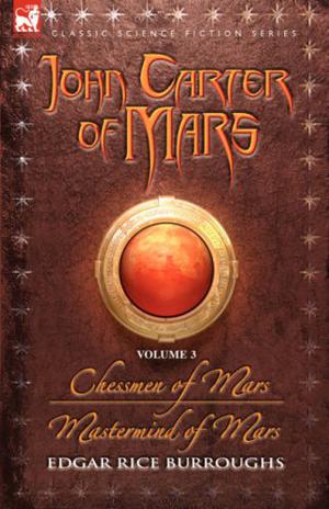 Chessmen of Mars / Mastermind of Mars (Barsoom #5-6)