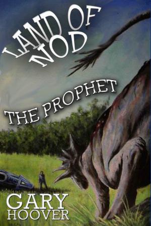Land of Nod, The Prophet (Land of Nod #2)