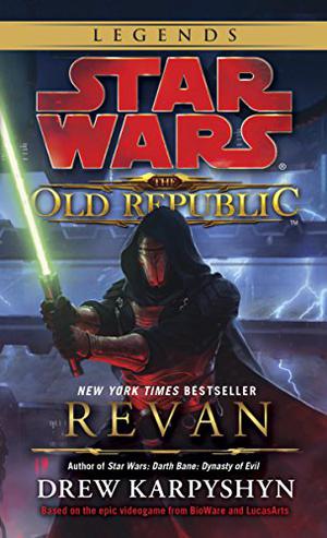 Revan (Star Wars: The Old Republic Publication Order #3)