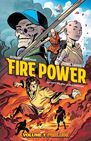 Fire Power by Kirkman & Samnee, Vol. 1: Prelude (Fire Power #1)