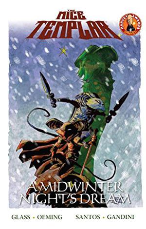 The Mice Templar, Vol 3: A Midwinter's Night Dream (Mice Templar #4)