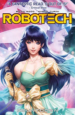 Robotech: Countdown by Brian Wood