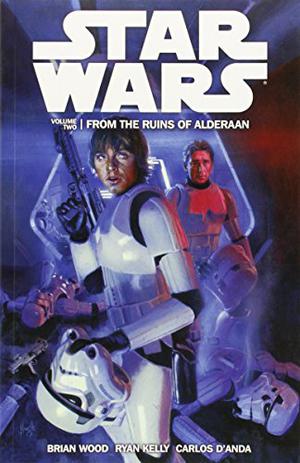 From the Ruins of Alderaan by Brian Wood