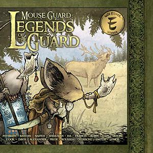 Mouse Guard: Legends of the Guard, Vol. 1 (Mouse Guard: Legends of the Guard #1)