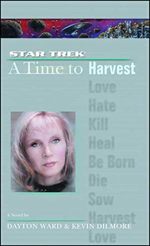 A Time to Harvest (Star Trek: A Time to... #4)