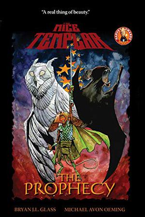 The Mice Templar, Vol. 1:  The Prophecy (Mice Templar #1)