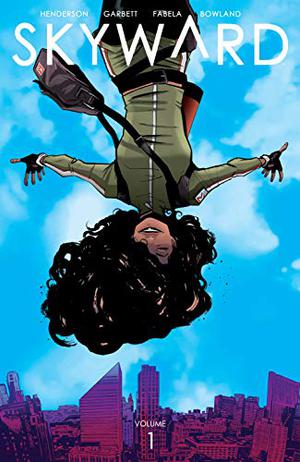 Skyward, Vol. 1: My Low-G Life (Skyward #1-5)