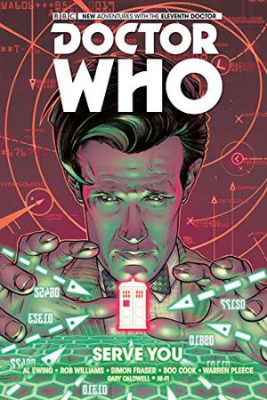 Doctor Who: The Eleventh Doctor, Vol. 2: Serve You (Doctor Who: The Eleventh Doctor #2)
