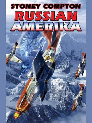 Russian Amerika (Russian Alaska #1)