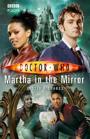 Doctor Who: Martha in the Mirror (Doctor Who: New Series Adventures #22)