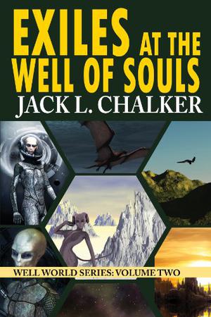 Exiles at the Well of Souls (Saga of the Well World #2)