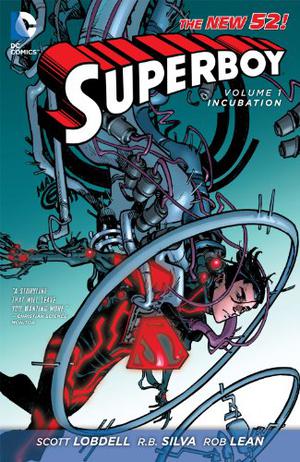 Superboy, Volume 1: Incubation (Superboy 2011 #1)