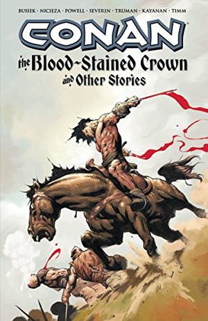Conan: The Blood-Stained Crown and Other Stories (Conan: Dark Horse Collection #3.5)