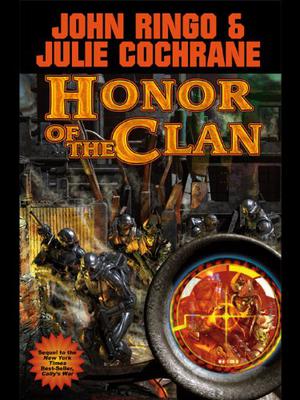 Honor of the Clan (Posleen War: Cally's War #3)