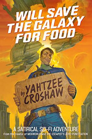 Will Save the Galaxy for Food (Jacques McKeown #1)