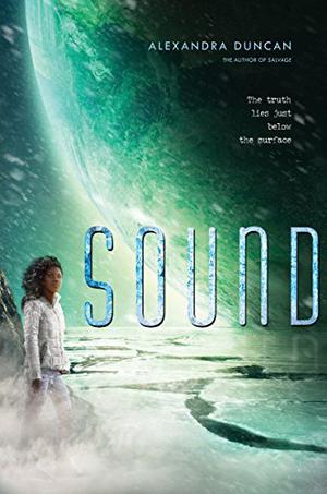 Sound by Alexandra Duncan