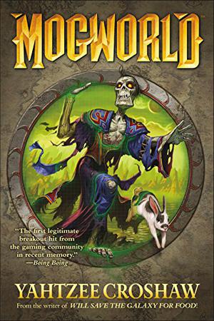 Mogworld by Yahtzee Croshaw