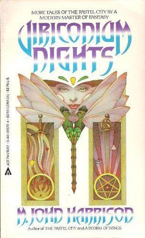 Viriconium Nights (Viriconium #4)