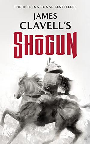 Shōgun by James Clavell