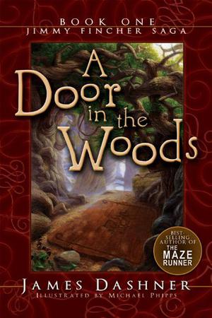 A Door in the Woods (The Jimmy Fincher Saga #1)