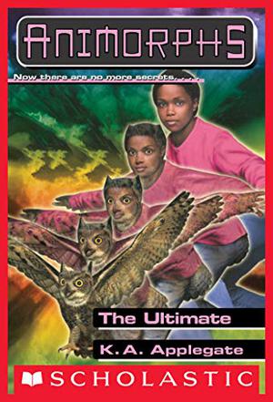 The Ultimate (Animorphs #50)