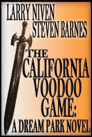 California Voodoo Game (Dream Park #3)