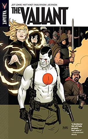 The Valiant by Jeff Lemire, Matt Kindt, Paolo Rivera, Joe Rivera, Dave Lanphear, Dave Sharpe