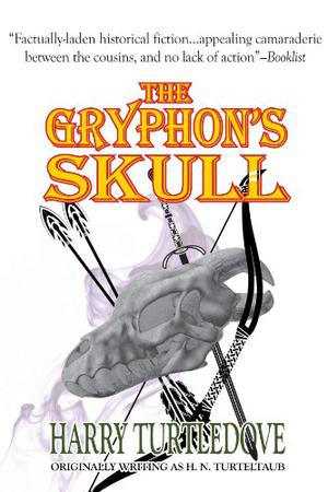 The Gryphon's Skull by H.N. Turteltaub, Harry Turtledove