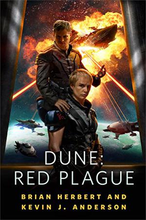 Dune: Red Plague (Dune Universe #6.5)