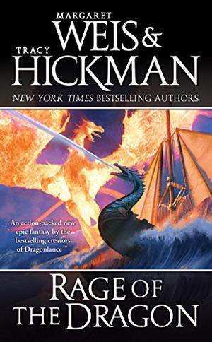 Rage of the Dragon by Margaret Weis, Tracy Hickman