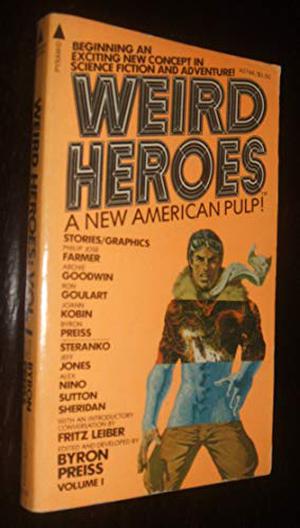 Weird Heroes Volume 1 (Weird Heroes #1)