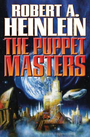 The Puppet Masters by Robert A. Heinlein