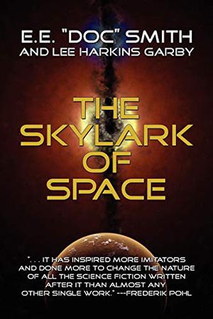 The Skylark of Space (Skylark #1)