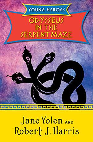 Odysseus in the Serpent Maze (Young Heroes #1)