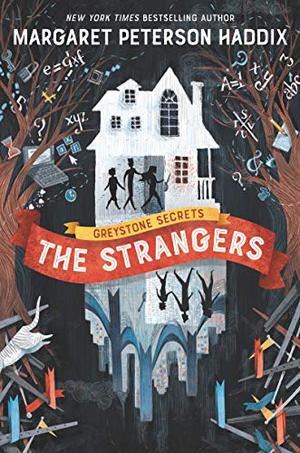The Strangers (The Greystone Secrets #1)