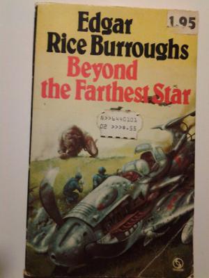 Beyond the Farthest Star by Edgar Rice Burroughs