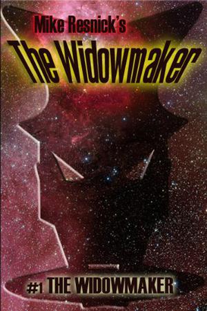 The Widowmaker by Mike Resnick