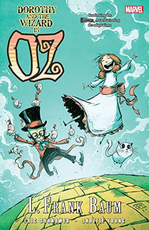 Oz: Dorothy and the Wizard in Oz by Eric Shanower, L. Frank Baum