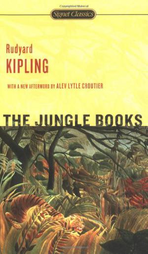 The Jungle Books by Rudyard Kipling, Alev Lytle Croutier