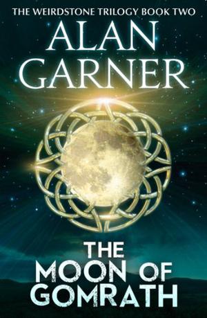 The Moon of Gomrath by Alan Garner