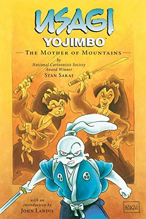 Usagi Yojimbo Volume 21: Mother of Mountains v. 21  (Usagi Yojimbo (Usagi Yojimbo #21)
