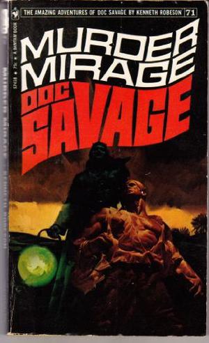 Murder Mirage (Doc Savage (Bantam) #71)