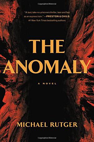 The Anomaly by Michael Rutger, Michael Marshall Smith