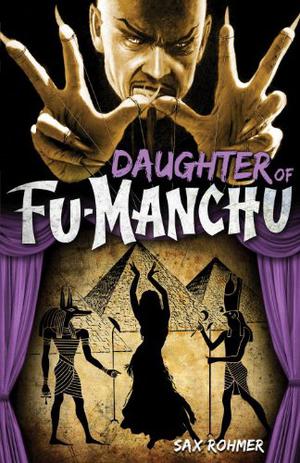 A Filha de Fu-Manchu (Fu Manchu #4)