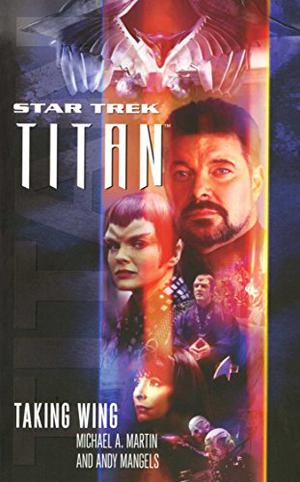 Taking Wing (Star Trek: Titan #1)