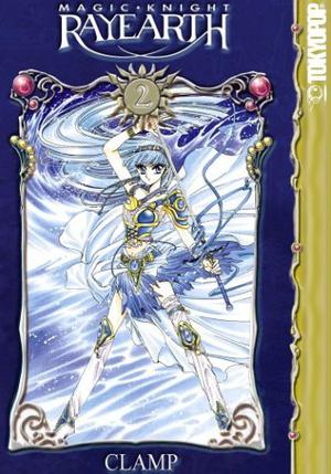 Magic Knight Rayearth I, Vol. 2 (Magic Knight Rayearth #2)